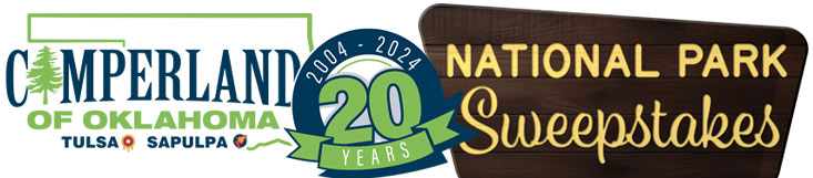 Camperland of Oklahoma 20th Anniversary Celebration National Park Sweepstakes