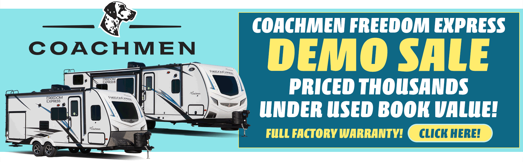 Coachmen Freedom Express demo sale. Priced thousands under used book value! Includes full factory warranty. Click here.