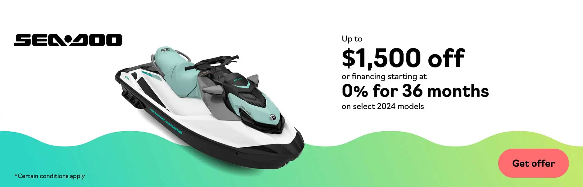 Get financing starting at 0% and rebates up to $1,500 on 2023 Sea-Doo personal watercraft models